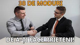 38 DE MODURI DE A-TI FACE PRIETENI (PARODIE)