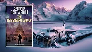 The Heisenberg Legacy - An Archeology Thriller