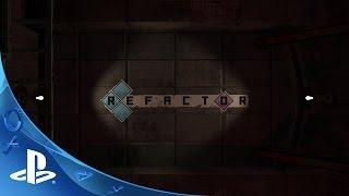 Refactor - Reveal Trailer | PS4