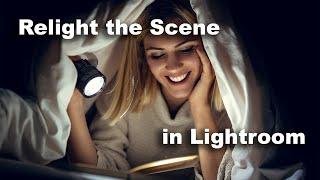 RELIGHT the SCENE in LIGHTROOM