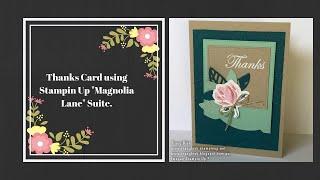 Thank You Card Using Stampin Up's "Magnolia Lane" Suite