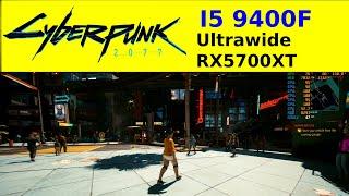 Cyberpunk 2077- city walk I5 9400F CPU test Ultrawide rx5700xt