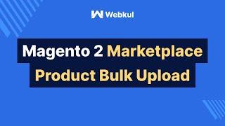 Magento 2 Multi Vendor Bulk Upload Add-On - Configurable Product