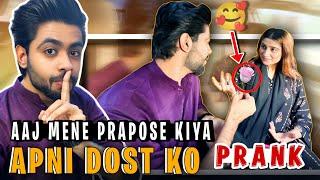 AJ Mainy Kia Apni Dost Ko Propose || By Aj Ahsan ||