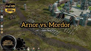 Battle for Middle Earth / Edain Mod 4.8 / Arnor vs Mordor / Hard Gameplay NEW