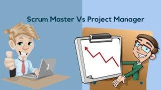 Scrum Master vs Project Manager | Differences and Similarities