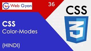CSS Color Mode Tutorial in Hindi. Hex, Rgb, Rgba, Hsl, Hsla.