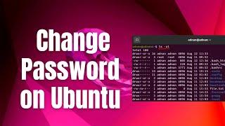 How To Change Passwords on Ubuntu 22.04 LTS Linux