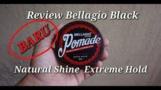 Review Pomade Bellagio Black Waterbased Extreme Hold