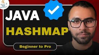 Java HashMap Explained!  The Only Tutorial You Need (Beginners to Advanced 2025)