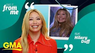 'Hey now': Hilary Duff reacts to some of her most iconic on screen moments l GMA