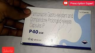P40 DSR Capsules full review in Hindi । Uses , Side Effect and Prices full review