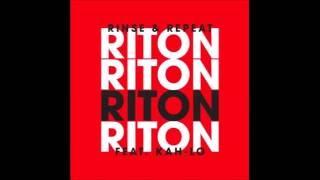 Riton - Rinse & Repeat ft. Kah-Lo [HQ]