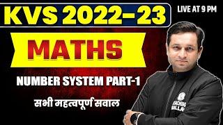 Number system Part - 1 | Maths for KVS 2022 | Maths for KVS 2023 | KVS Recruitment 2022