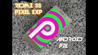 How To Install Pixel Experience In Redmi 3s (Pie 9.0)Guide