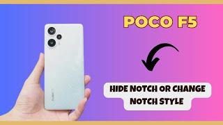 Hide Notch or change Notch style POCO F5 || How to set notch style || Notch style settings