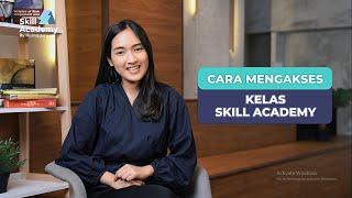 Cara akses kelas Skill Academy nggak pake ribet! #Prakerja2021