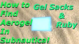 How to Find Aerogel In Subnautica! Gel Sacks & Ruby (Subnautica Full Release Version)