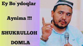 Ey bo'ydoqlar Aynima  shukurulloh domla 2021 kuchli maruza #ajruz