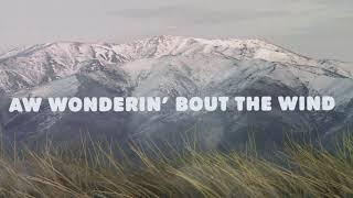 Morgan Wallen - Wonderin' Bout The Wind (Official Lyric Video)