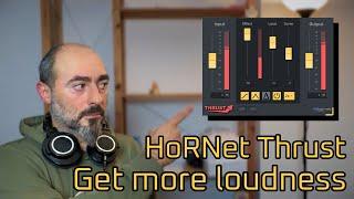 Boost Your Mix! HoRNet Thrust Plugin Overview & Audio Demo