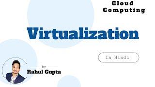 Virtualization In Cloud Computing | Virtualization | Virtualization In Hindi