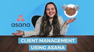 Client Management Using Asana