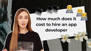 How much does it cost to hire an app developer and how to pay less