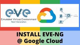 Install EVE-NG community edition in Google Cloud