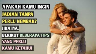 5 Tips Buat Kamu Yang Ingin Jadian Tanpa Perlu Nembak