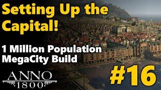 Anno 1800 Season 4 ALL DLC - 1 Million Population ◀ PLANNING CROWN FALLS! ▶ Part 16