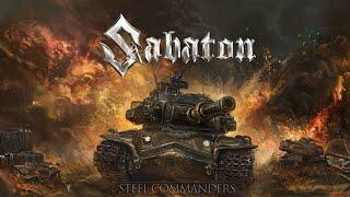 SABATON - Steel Commanders Official Music Video 10 hour version