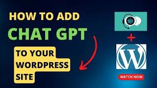 How To Add Chat GPT To Your WordPress Site For Content Writing-2 Easy Steps