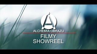 Alchemia Obrazu -filmy showreel 2015