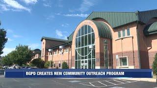 BGPD creates new community outreach program