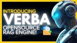 Verba: Ultimate RAG Engine - Semantic Search, Embeddings, Vector Search, & More!