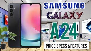 samsung galaxy A24 price in philippines,specs and features