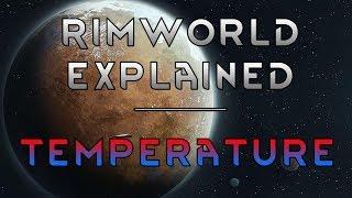 Rimworld Explained - Temperature