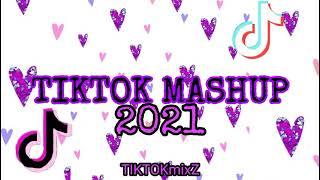 Tiktok Mashup March 2021(not clean)
