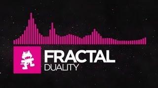 [Drumstep] - Fractal - Duality [Monstercat Release]