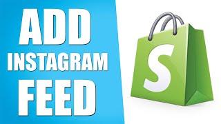 How to Add Instagram Feed to Shopify! (Simple)