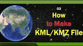 Create Point  Line Polygon  KML/KMZ Files in Google Earth