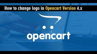 how to change logo in opencart version 4 x