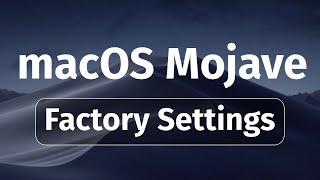 How to Reset Mac to Factory Settings - macOS Mojave | MacBook, iMac, Mac mini, Mac Pro