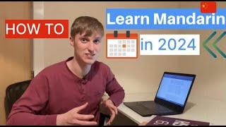 How to learn MANDARIN CHINESE in 2024!? | My Tips