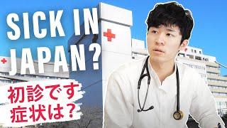 What to do if you get SICK in JAPAN? Everything about JAPANESE HOSPITALS