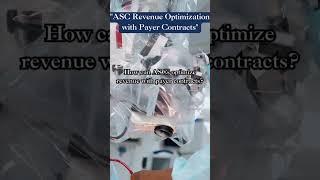 "ASC Revenue Optimization with Payer Contracts" #PayerContracts #ASCReimbursement #Healthcare