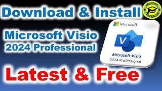 How to download and Install Microsoft Visio 2024 Latest Version | Free And Legall