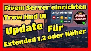 Fivem Server einrichten # 310 // Trew Hud UI // Update für Extended 1.2 oder höher Tutorial ESX