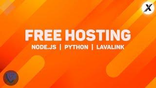 [NEW] FREE DISCORD BOT HOSTING || NODE.JS & PYTHON & LAVALINK